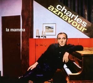 CHARLES AZNAVOUR - LA MAMMA 'SACD'