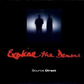 SOURCE DIRECT - EXORCISE THE DEMONS