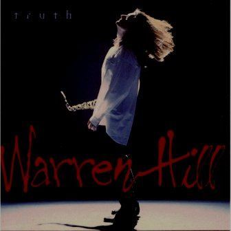 WARREN HILL - TRUTH