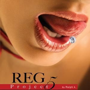 THE R.E.G PROJECT - 5