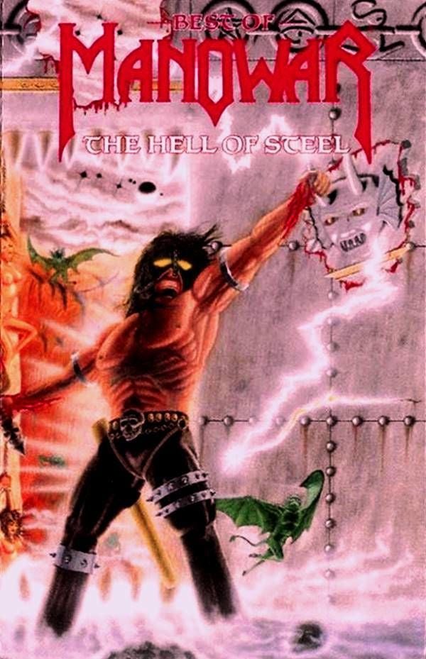 MANOWAR - THE HELL OF STEEL THE BEST OF MANOWAR (MC)