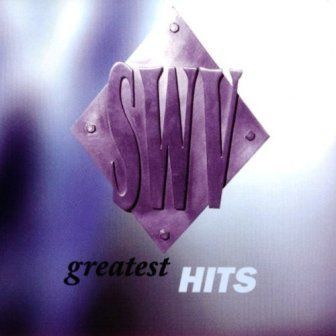 SWV - GREATEST HITS