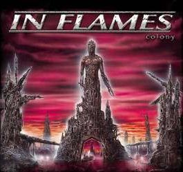 IN FLAMES - COLONY