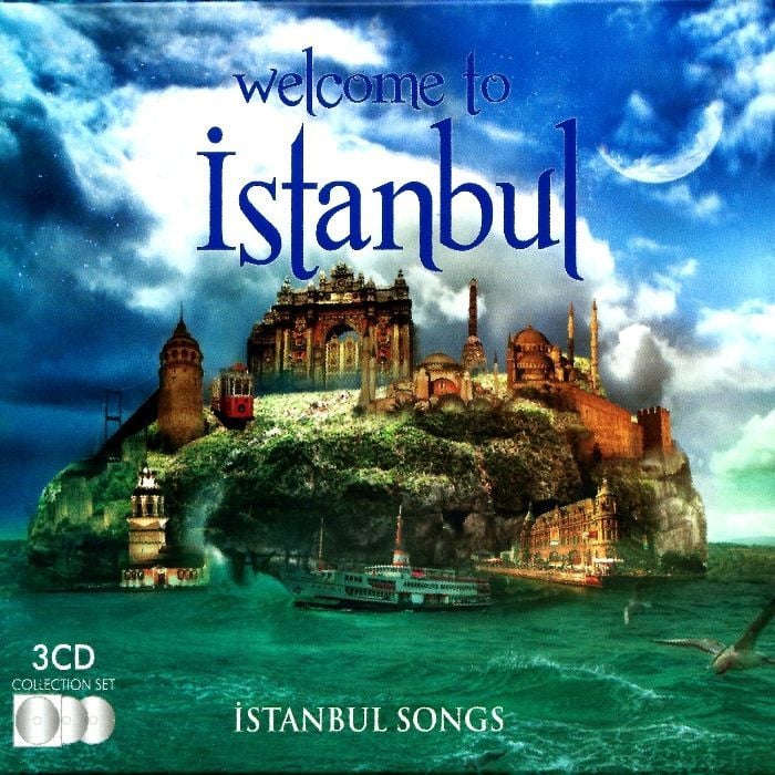 WELCOME TO ISTANBUL - ISTANBUL SONGS  (3 CD BOX SET)