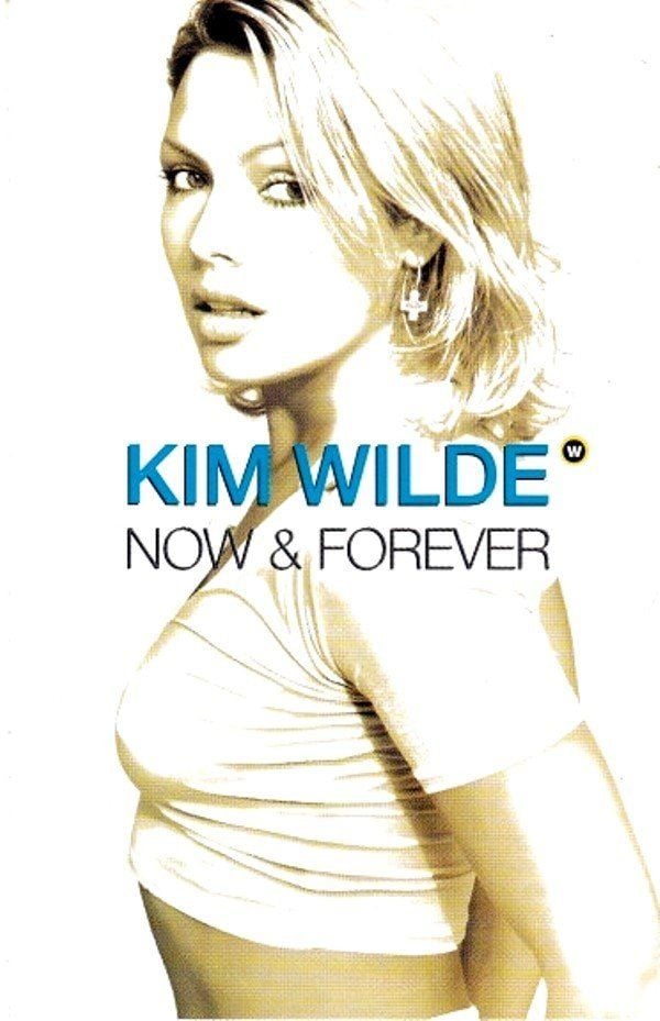 KIM WILDE - NOW & FOREVER (MC)