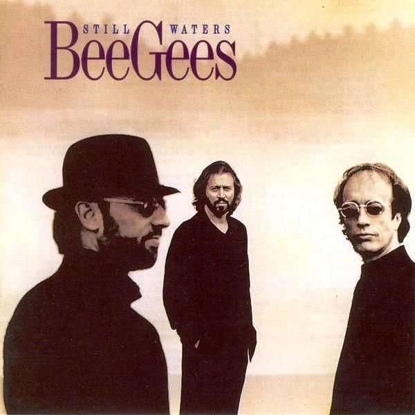 BEE GEES - STILL WATERS