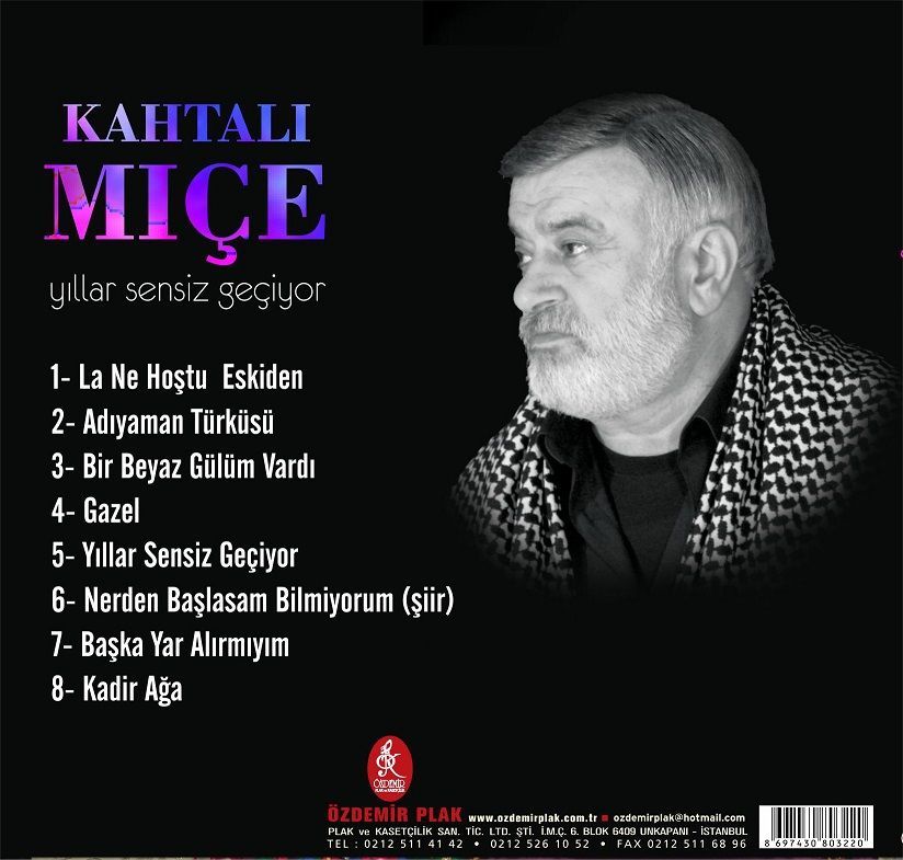 KAHTALI MIÇE - YILLAR SENSİZ GEÇİYOR