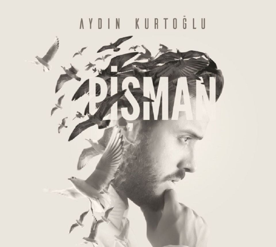 AYDIN KURTOĞLU - PİŞMAN