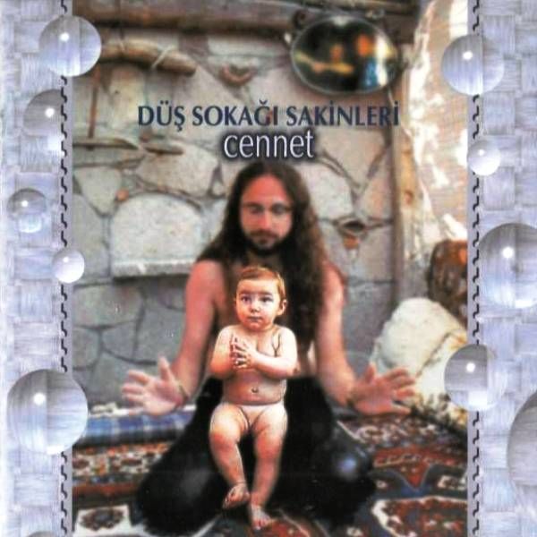 DÜŞ SOKAĞI SAKİNLERİ - CENNET