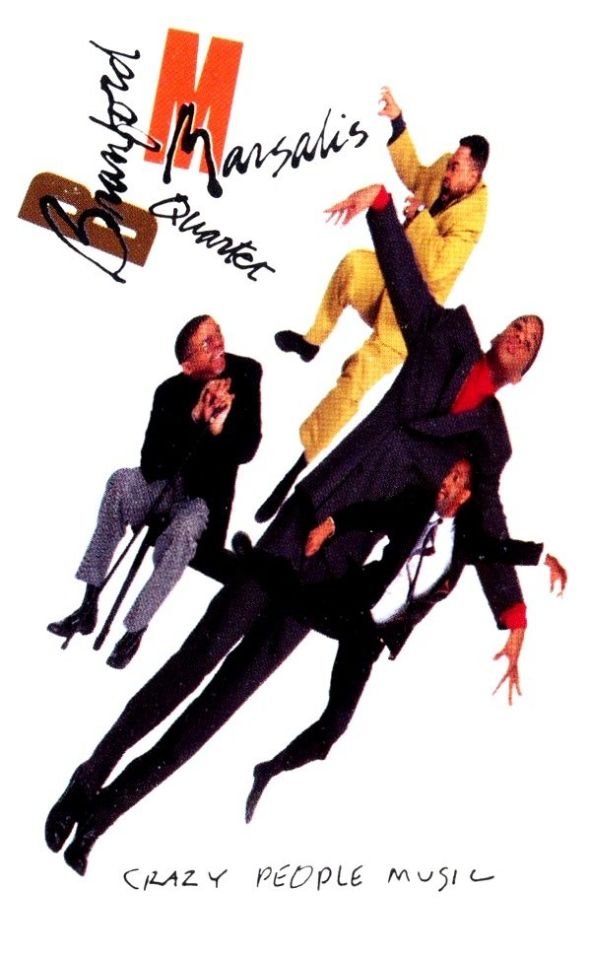 BRANFORD MANSALIS QUARTET - CRAZY PEOPLE MUSIC (MC)