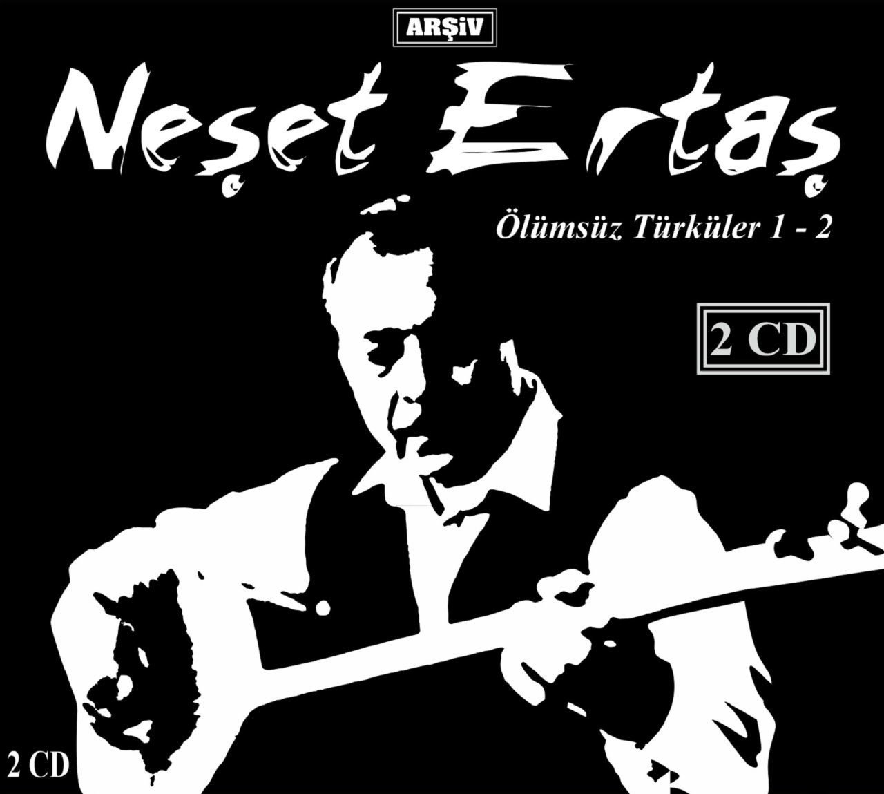 NEŞET ERTAŞ - ÖLÜMSÜZ TÜRKÜLER VOL.1 + VOL.2
