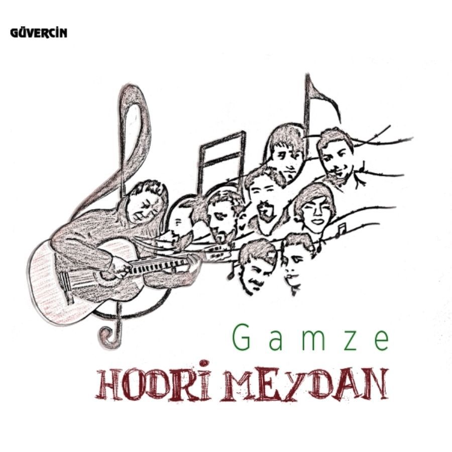 GAMZE - HODRİ MEYDAN