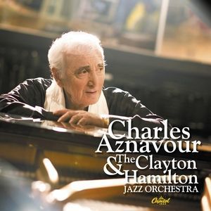 CHARLES AZNAVOUR - CHARLES AZNAVOUR & THE CLA