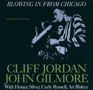 CLIFFORD JORDAN & JOHN GIL - BLOWING IN FROM CHICAGO
