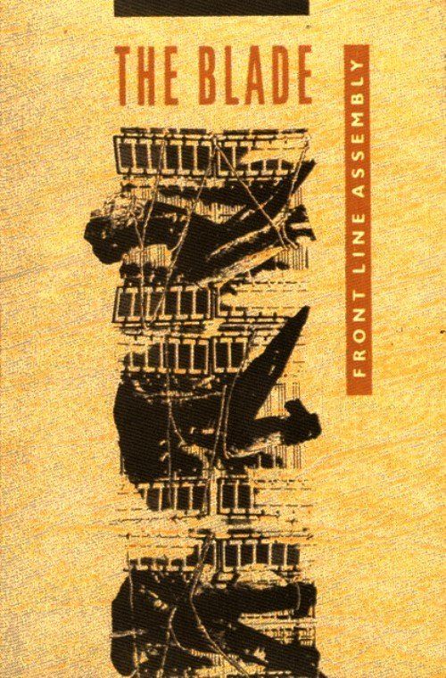 FRONT LINE ASSEMBLY - THE BLADE (MC)