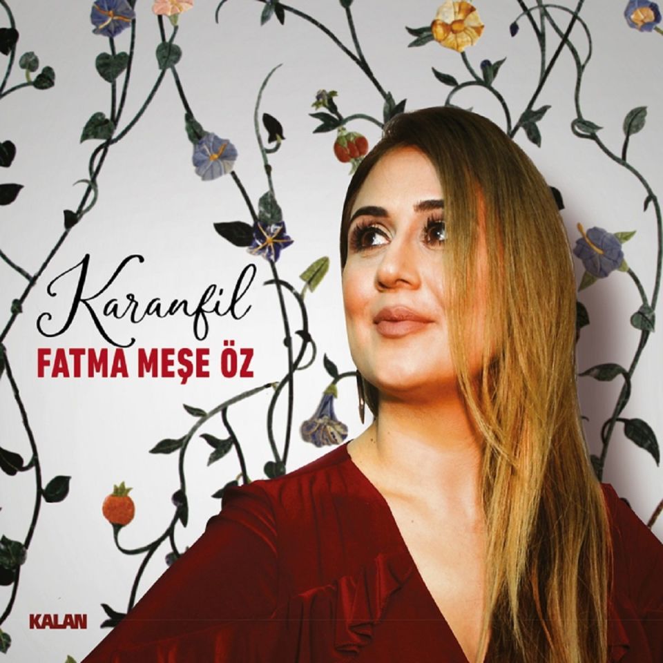 FATMA MEŞE ÖZ - KARANFİL