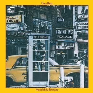GARY BARTZ  ''RARE GROOVE S - MUSIC IS MY SANCTUARY