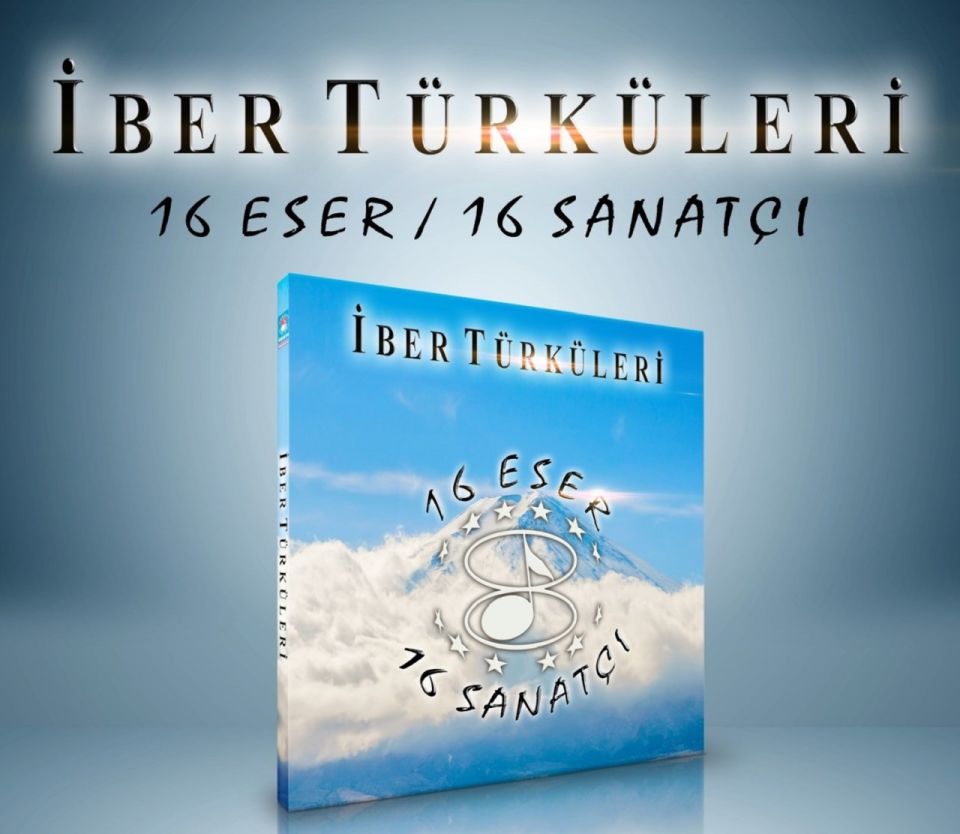 İBER TÜRKÜLERİ - 16 ESER 16 SANATÇI