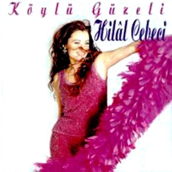 HİLAL CEBECİ - KÖYLÜ GÜZELİ