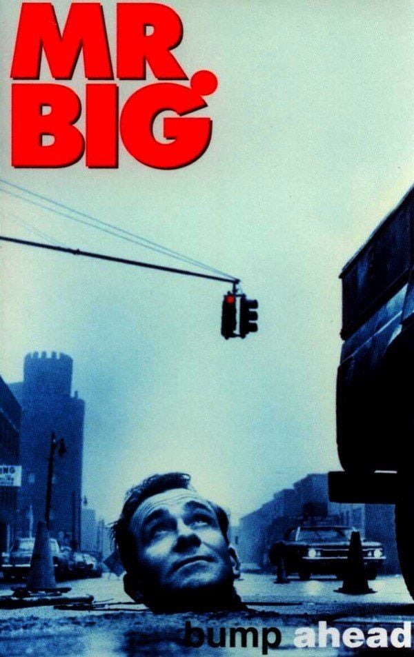 MR. BIG - BUMP AHEAD (MC)