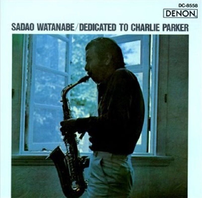 SADAO WATANABE - DEDICATED TO CHARLIE PARKER 1989