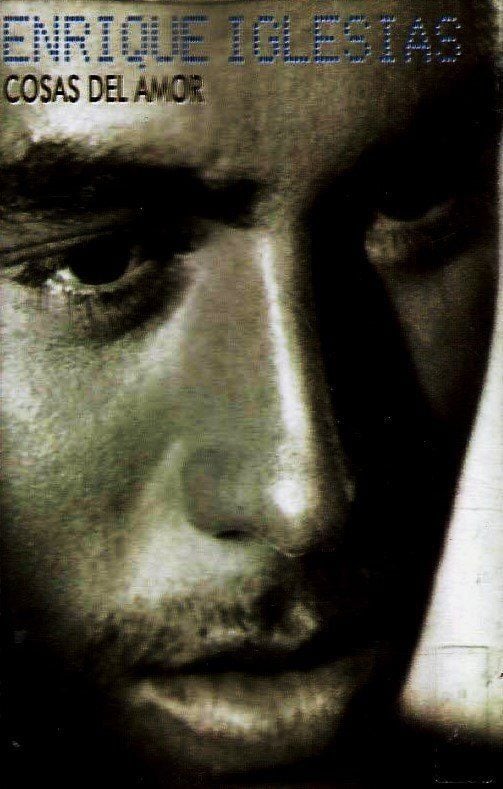 ENRIQUE IGLESIAS - COSAS DEL AMOR (MC)