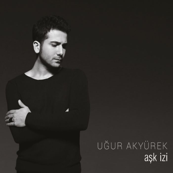 UĞUR AKYÜREK - AŞK İZİ