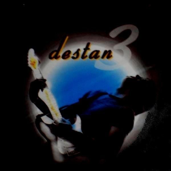 DESTAN - DESTAN 3