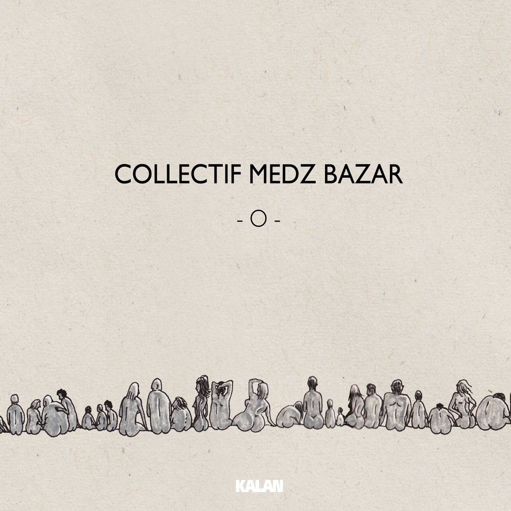 COLLECTIF MEDZ BAZAR - O