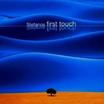 STEFANOS - FIRST TOUCH