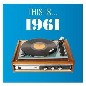VARIOUS ARTISTS - THIS IS... 1961