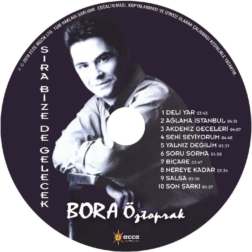 BORA ÖZTOPRAK - SIRA BİZE DE GELECEK