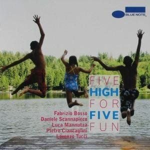 HIGH FIVE - FIVE FOR FUN