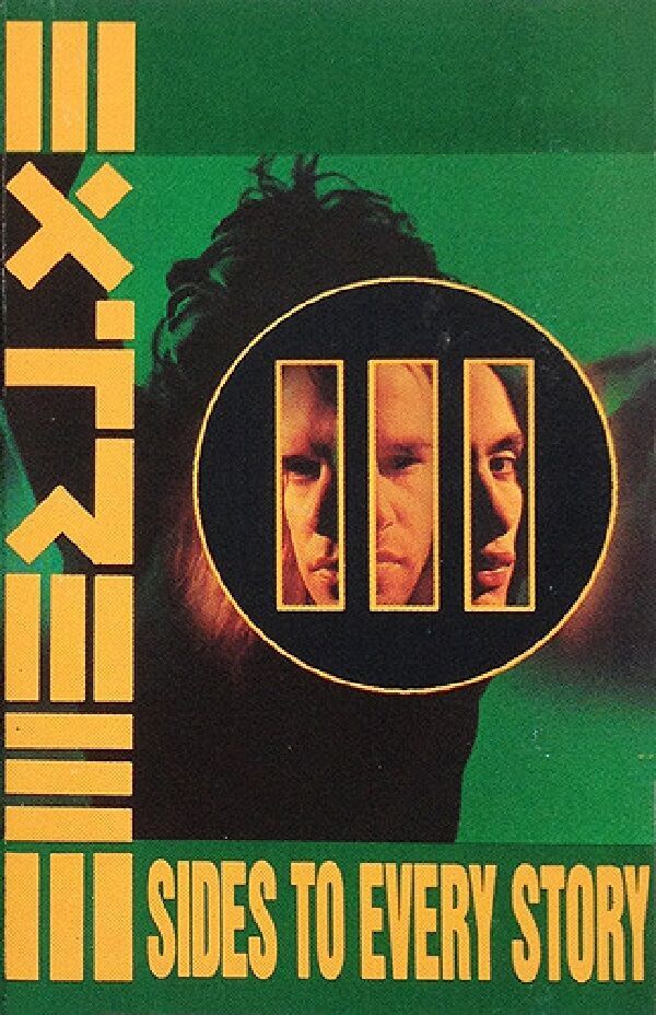 EXTREME - III SIDES TO EVERY STORY (MC)