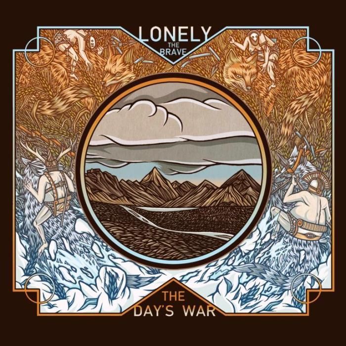 LONELY THE BRAVE - “THE DAY’S WAR”