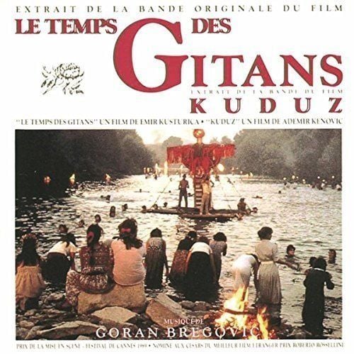 GORAN BREGOVIC - LE TEMPS DES GITANS OST
