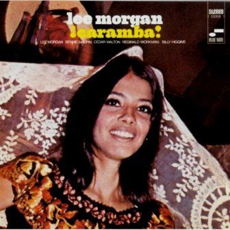 LEE MORGAN - CARAMBA