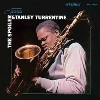 STANLEY TURRENTINE - THE SPOILER