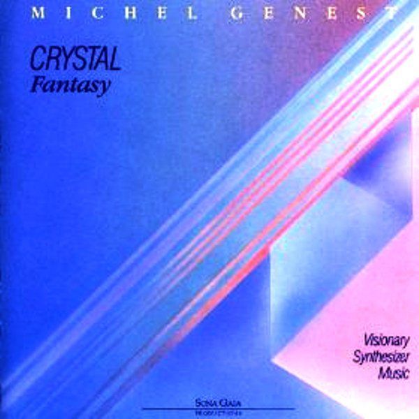 MICHEL GENEST - CRYSTAL FANTASY
