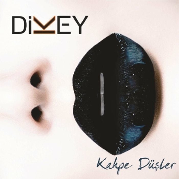 DiKEY - KAHPE DÜŞLER