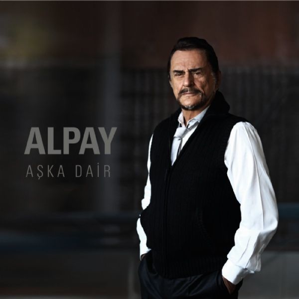 ALPAY - AŞKA DAİR