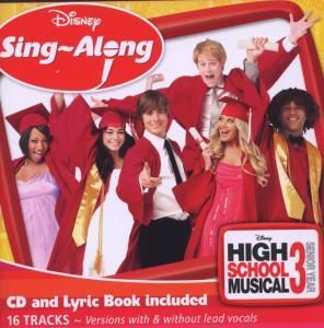 DISNEY SING-A LONG - HIGH SCHOOL MUSICAL 3 SING