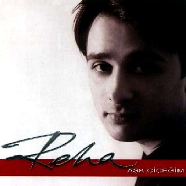 REHA - AŞK ÇİÇEĞİM