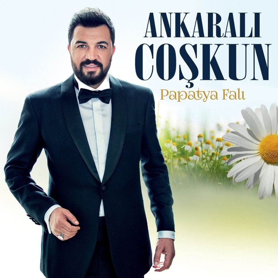 ANKARALI COŞKUN - PAPATYA FALI