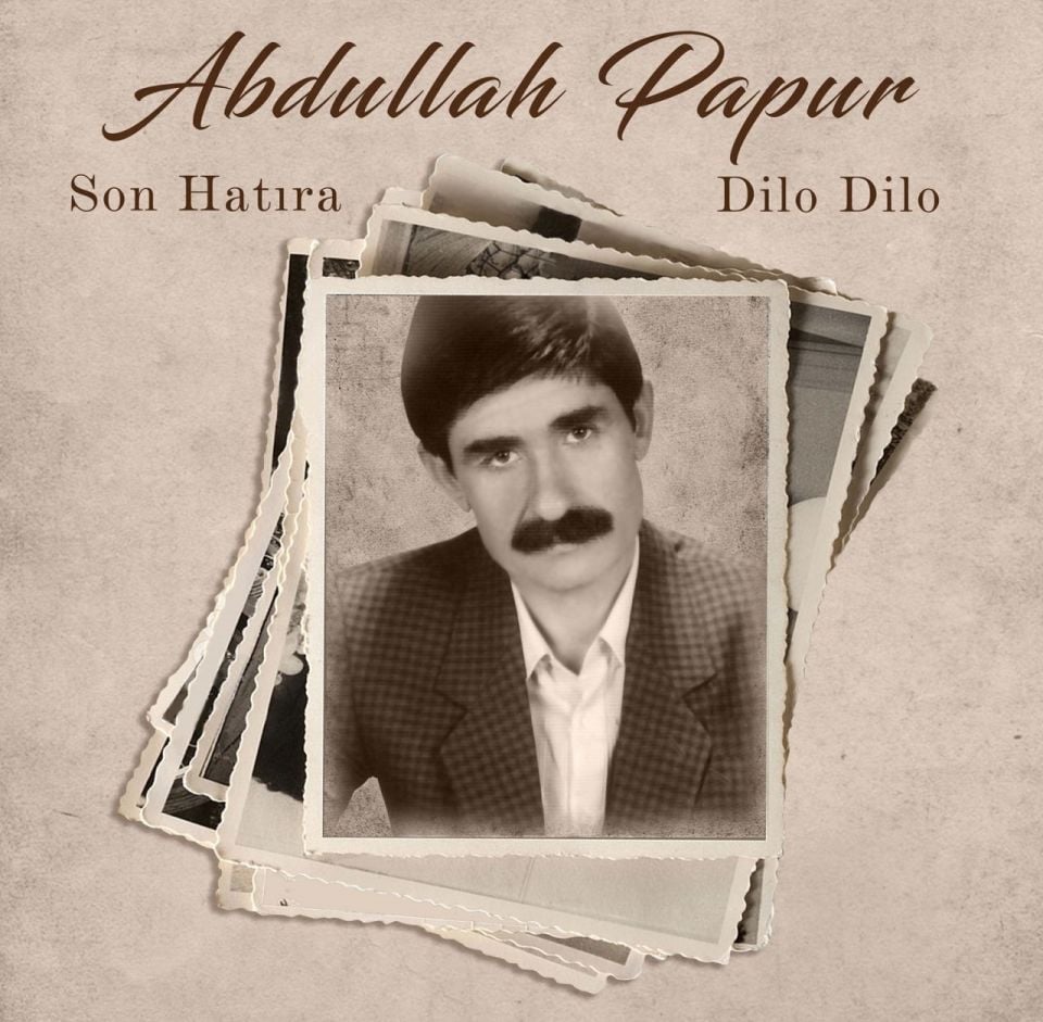 ABDULLAH PAPUR - SON HATIRA / DİLO DİLO (LP)