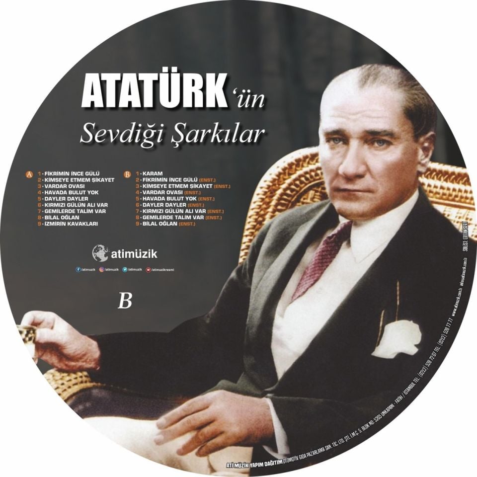 ATATÜRK'ün SEVDİĞİ ŞARKILAR - PICTURE DISC / RESİMLİ PLAK