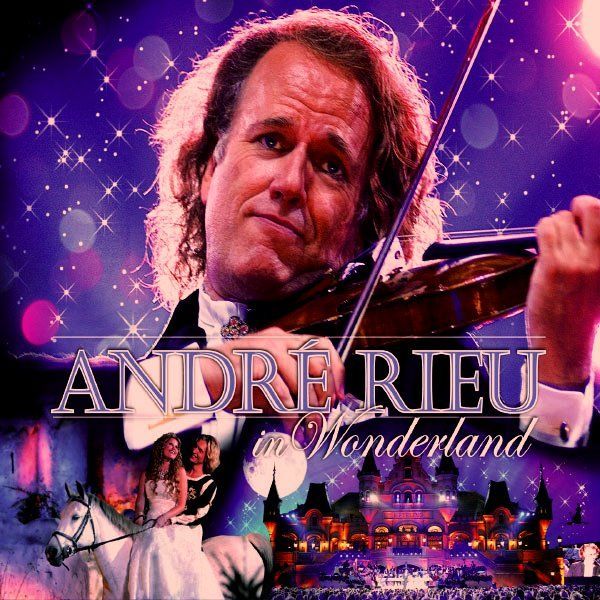 ANDRE RIEU - IN WONDERLAND