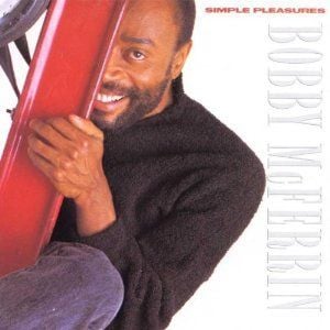 BOBBY MCFERRIN - SIMPLE PLEASURES
