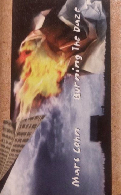 MARC COHN - BURNING THE DAZE (MC)