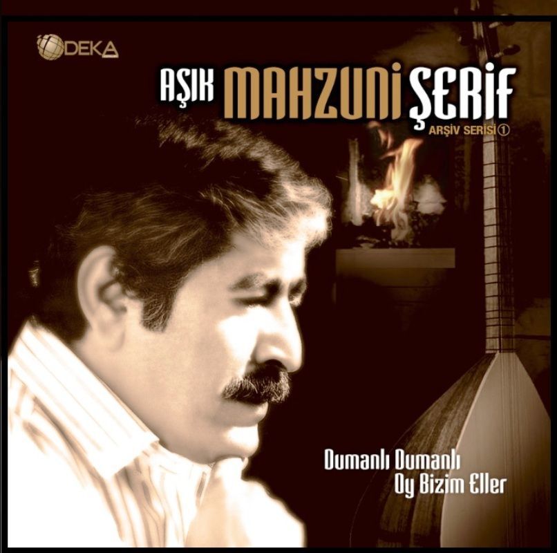 AŞIK MAHZUNİ ŞERİF - DUMANLI DUMANLI OY BİZİM ELLER (LP)